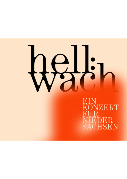 hell:wach Ein Konzert für Niedersachsen